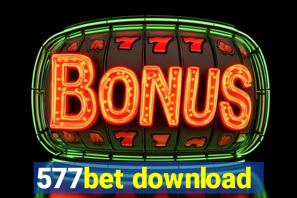 577bet download
